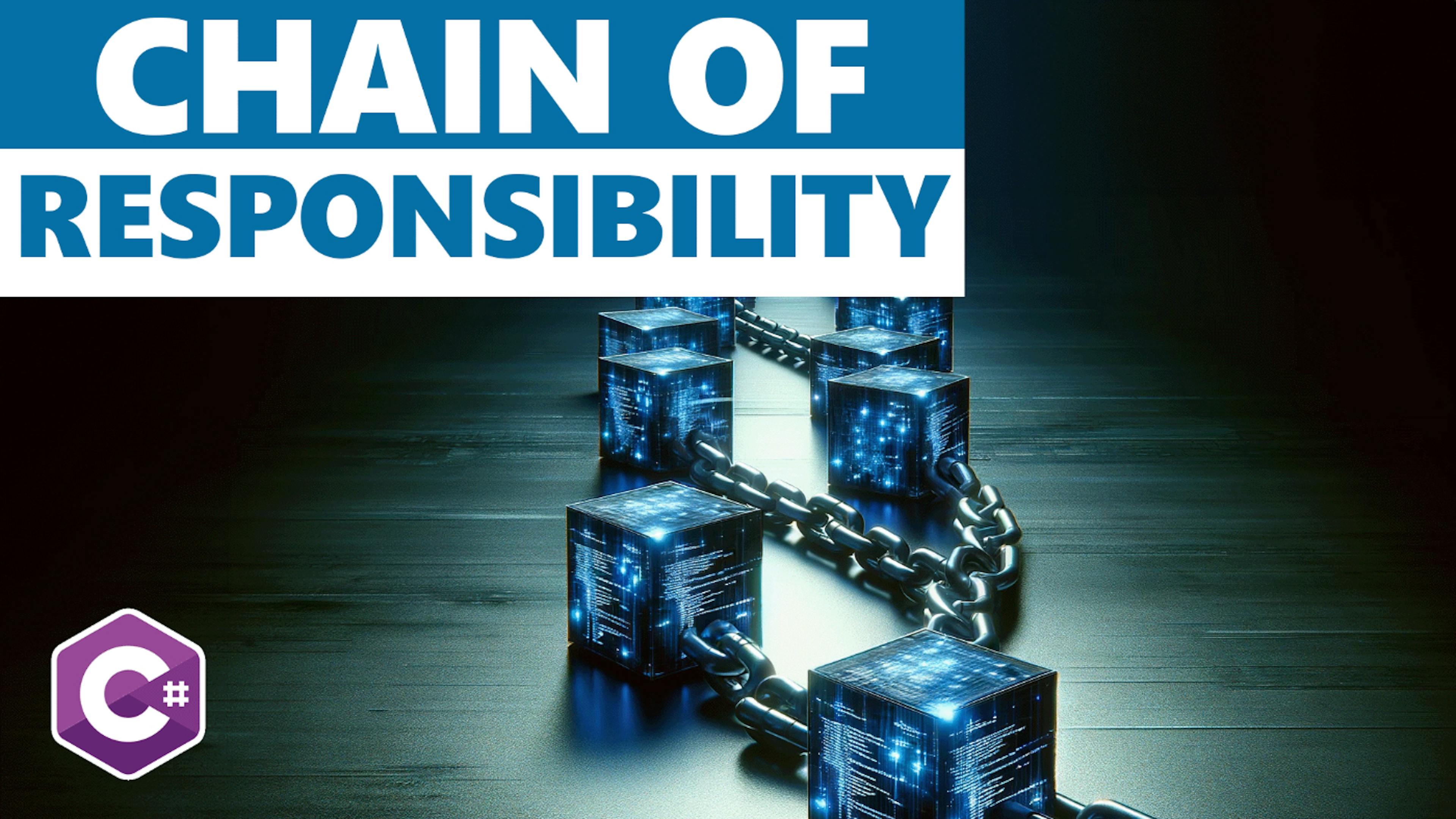How the Chain of Responsibility Design Pattern Works in C#