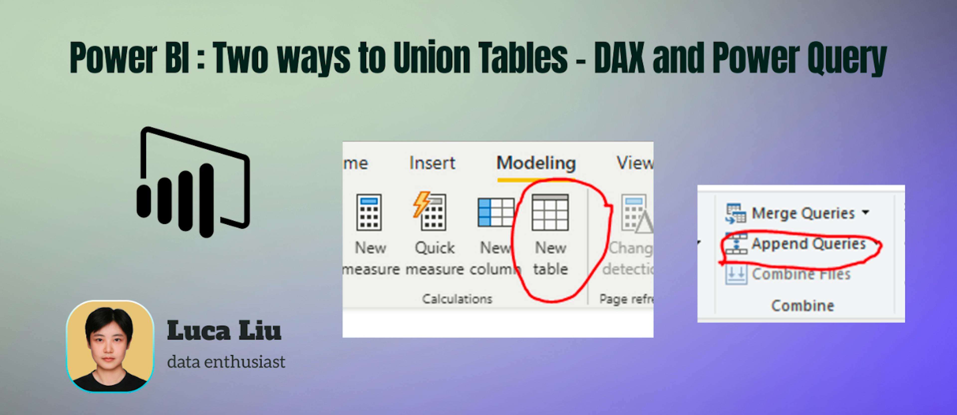 Power BI: Two ways to Union Tables - DAX and Power Query